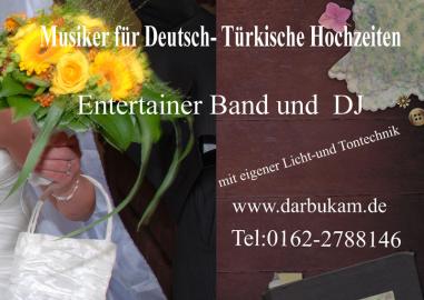 Musiker DJ Entertainer f�r Deutsch T�rki