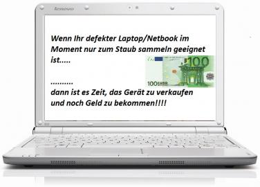 Kaufe defekte Laptops/Netbooks