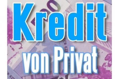 Kr3dit von privat gesucht ?